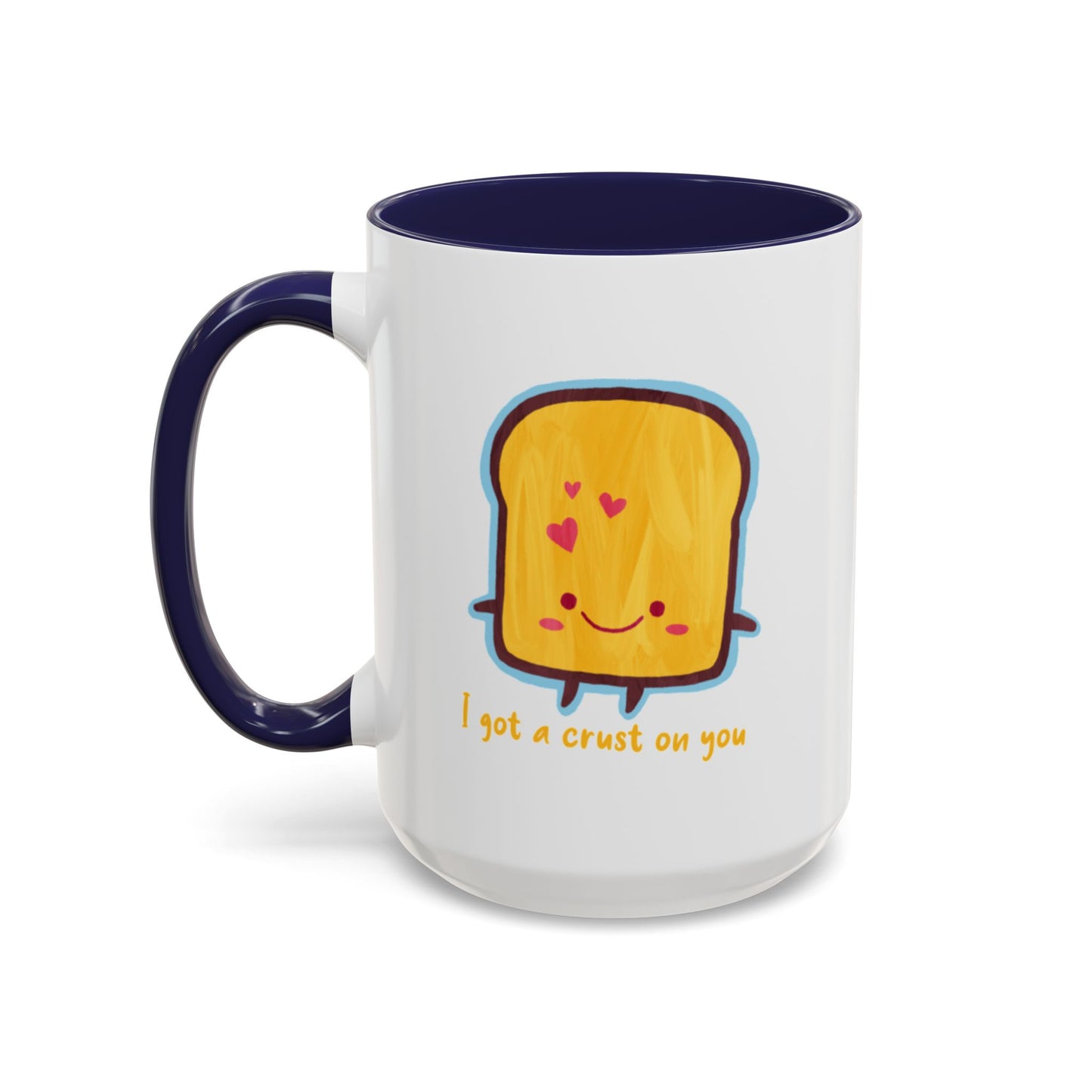 Cute Toast Coffee Mug - Funny Gift for Toast Lovers 11oz/15oz