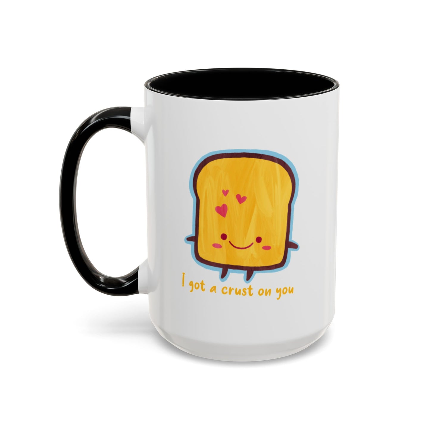 Cute Toast Coffee Mug - Funny Gift for Toast Lovers 11oz/15oz