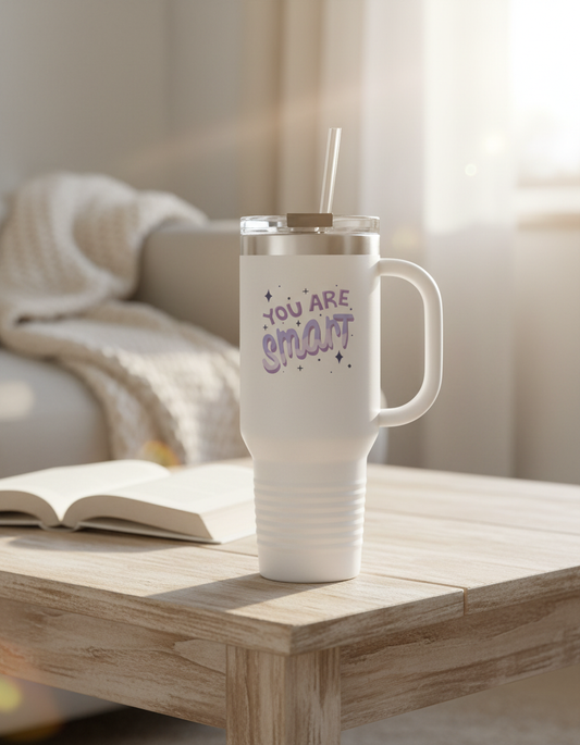 You Are Smart Tumbler Coffee Table